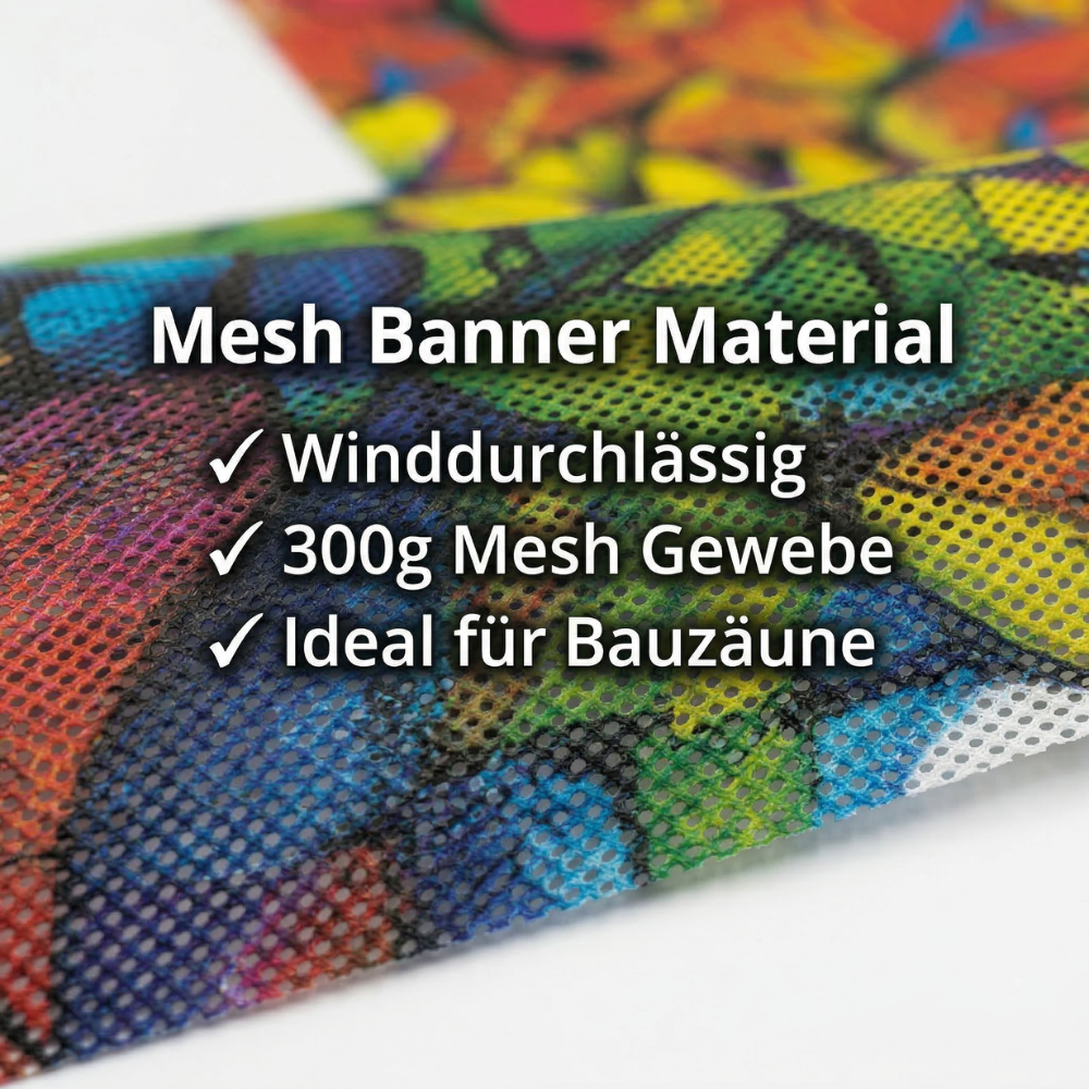 Mesh PVC Banner – wetterfest, B1-zertifiziert & individuell bedruckt